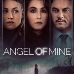 Îngerul meu – Angel of Mine